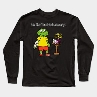 On The Toad To Recovery!-Broken Arm Long Sleeve T-Shirt